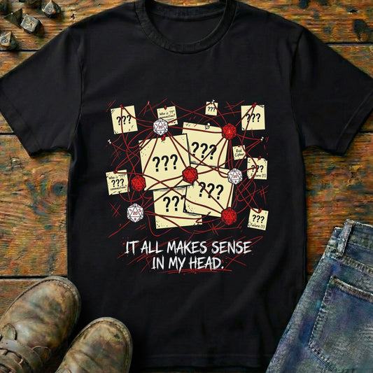 It All Makes Sense T-Shirt