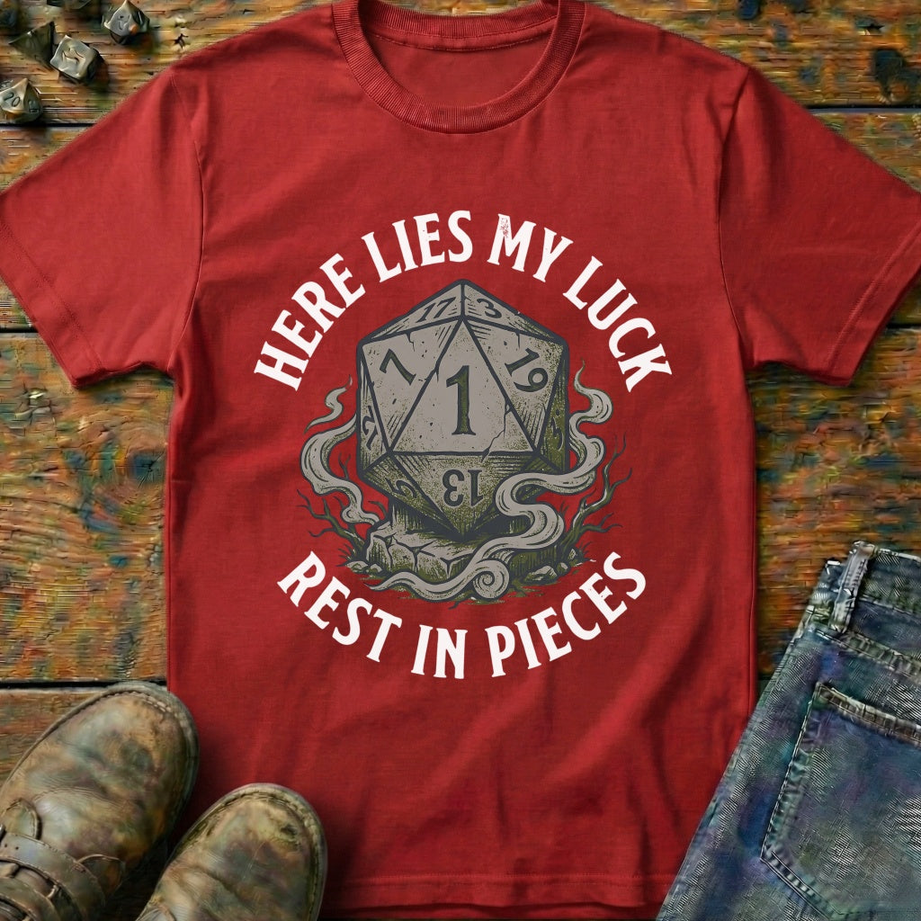 Here Lies My Luck T-Shirt