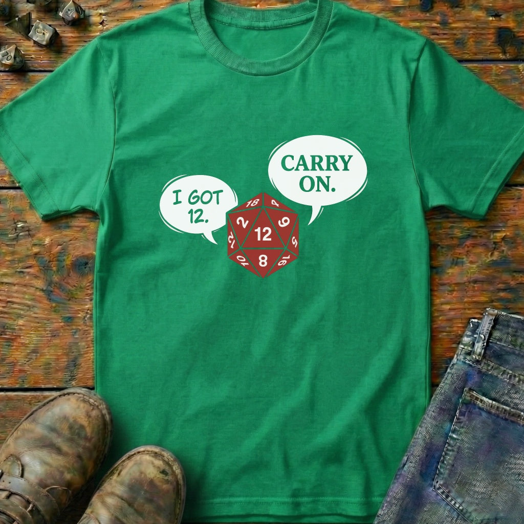 I Got 12 Carry On T-Shirt