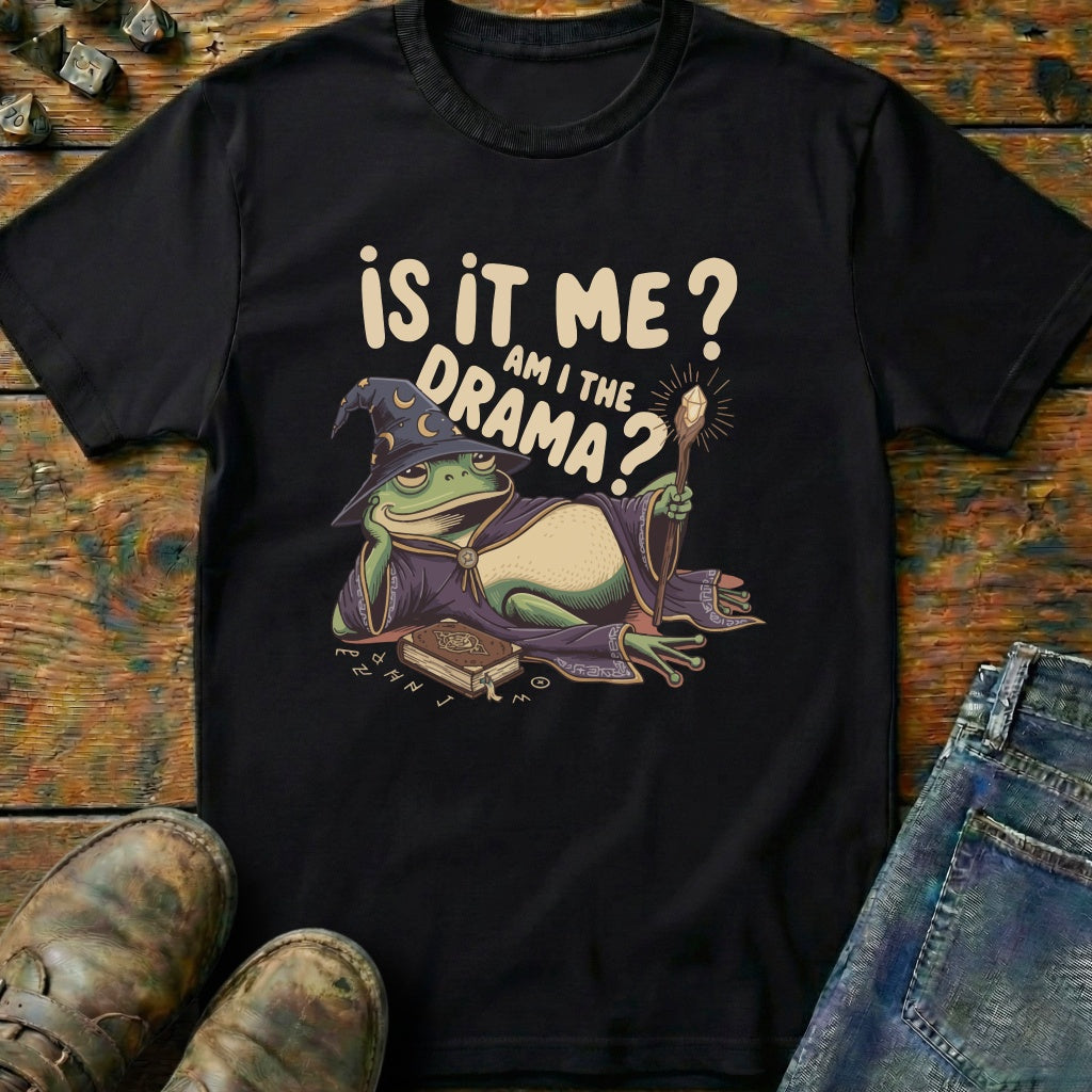 Is It Me T-Shirt