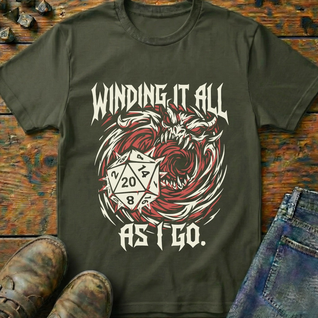 Winding It All As I Go T-Shirt