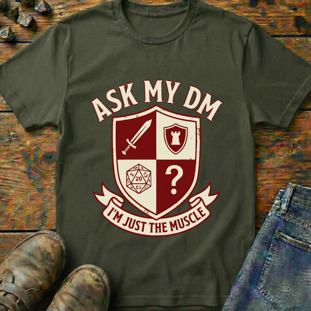 Ask My DM T-Shirt