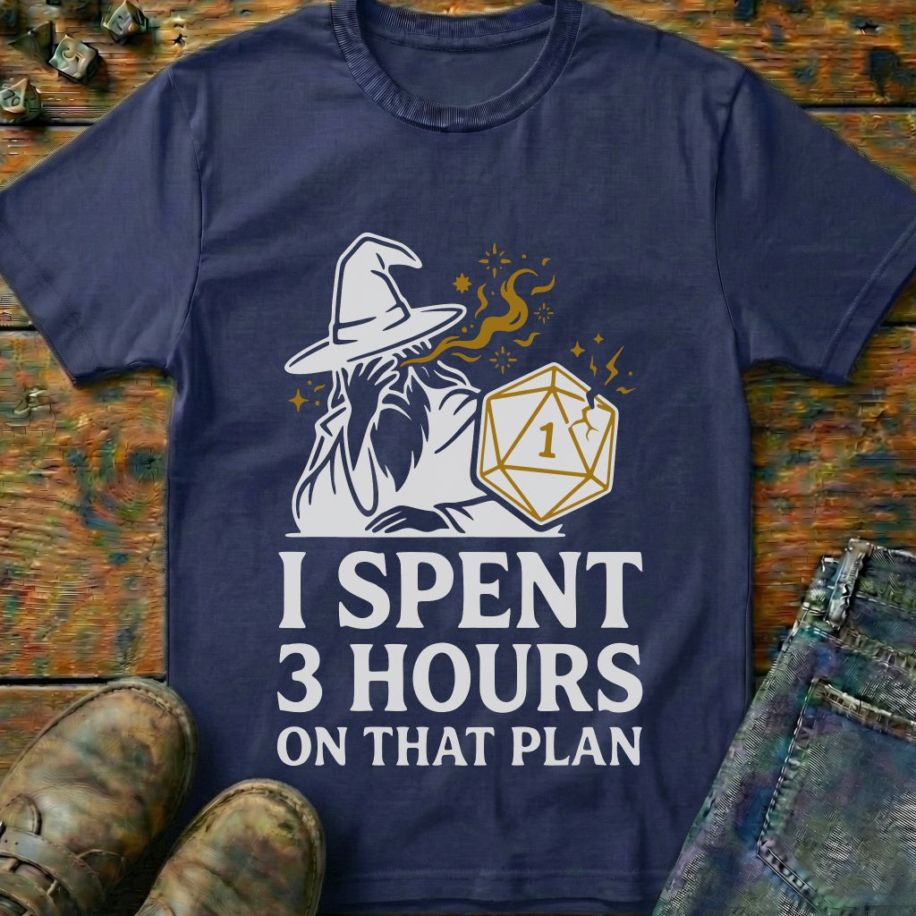 I Spent 3 Hours T-Shirt