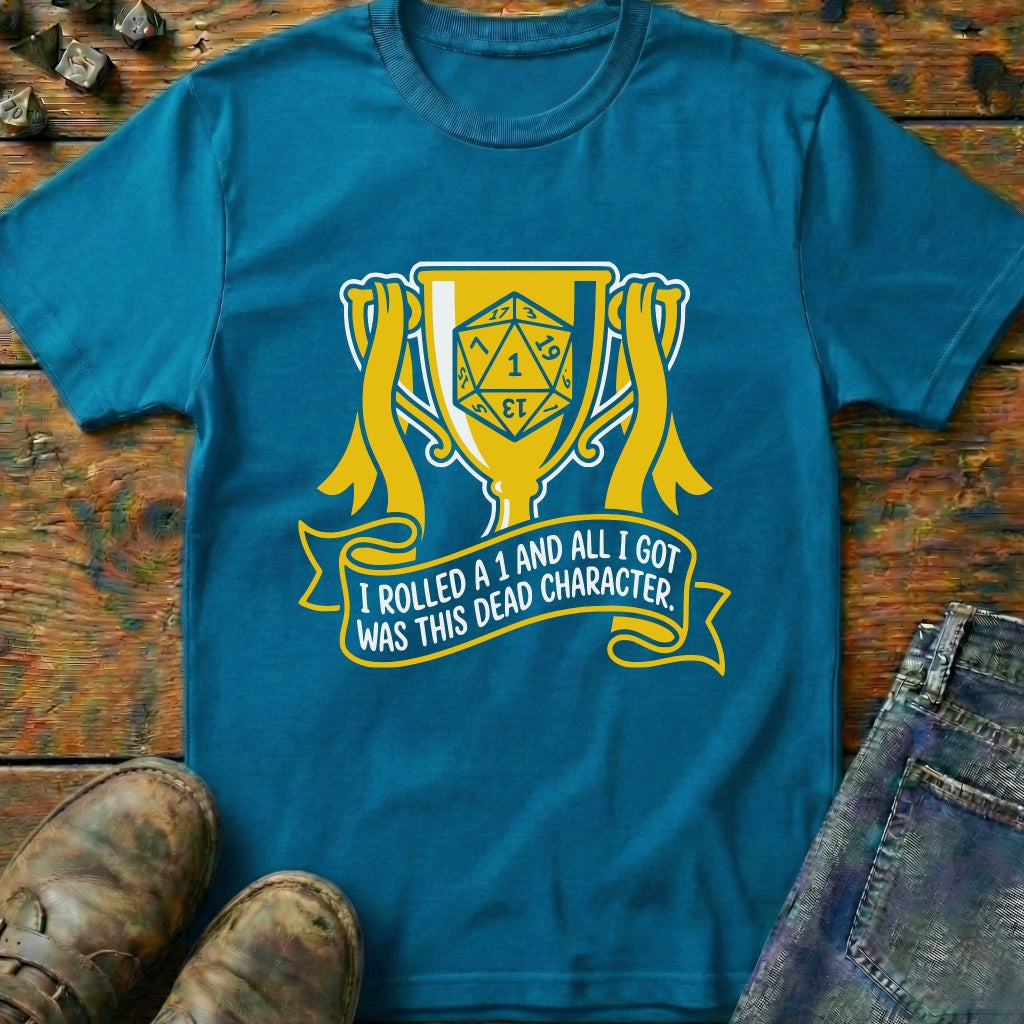 All I Got Was T-Shirt