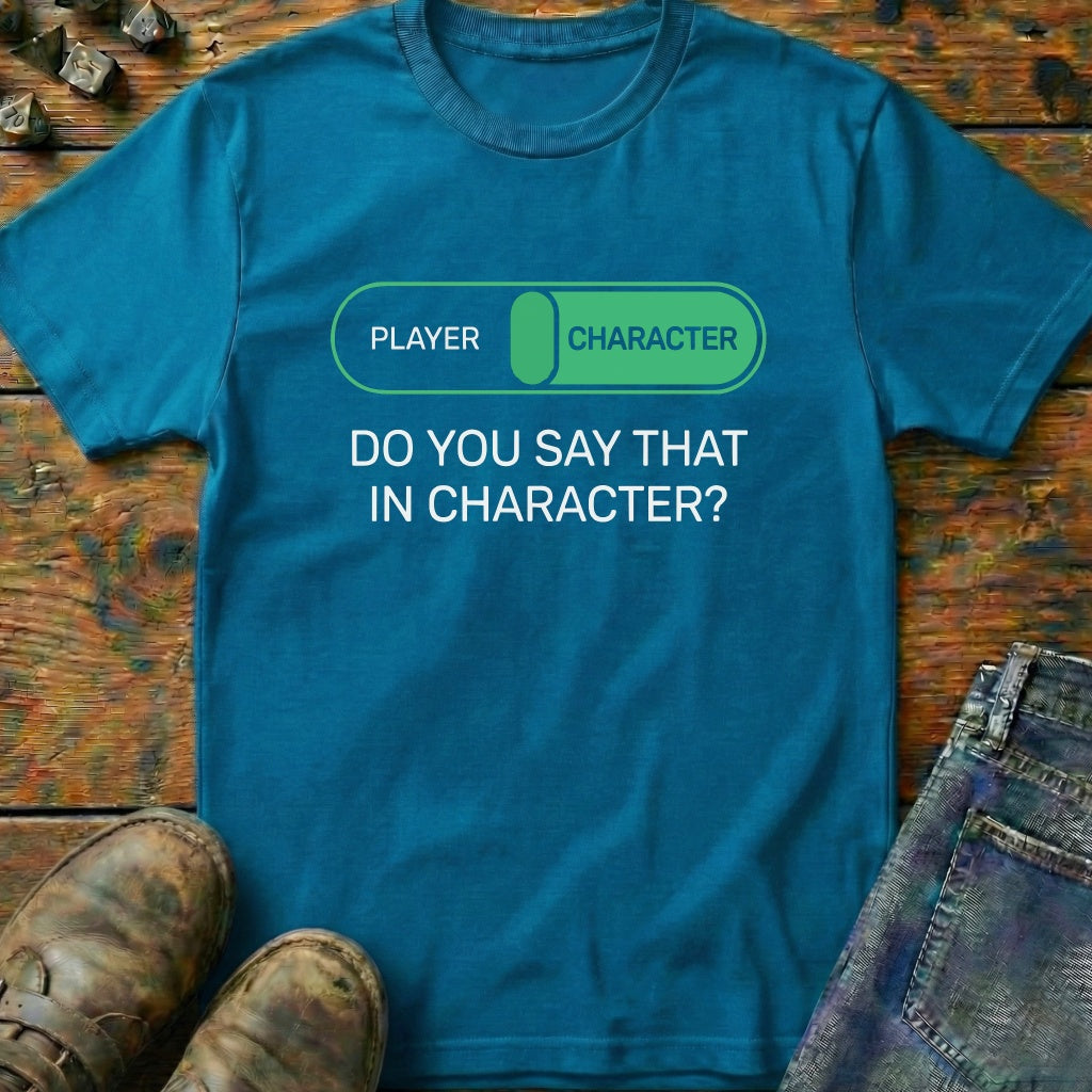 Do You Say That Switch T-Shirt