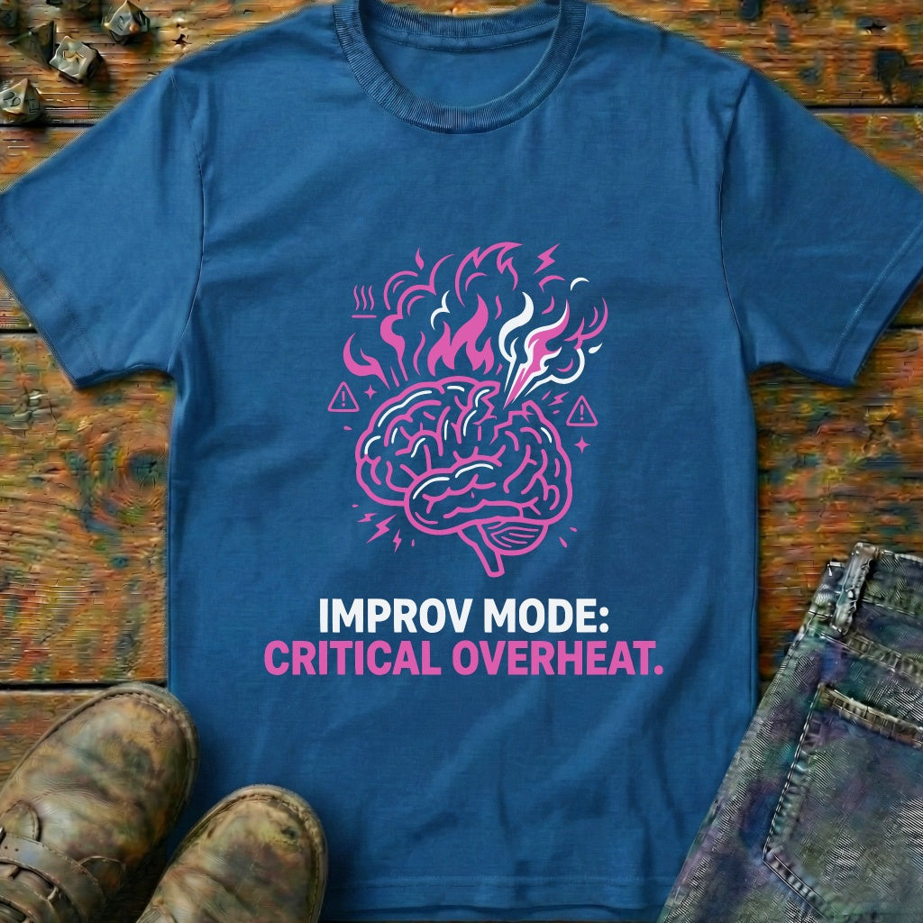 Improv Mode T-Shirt
