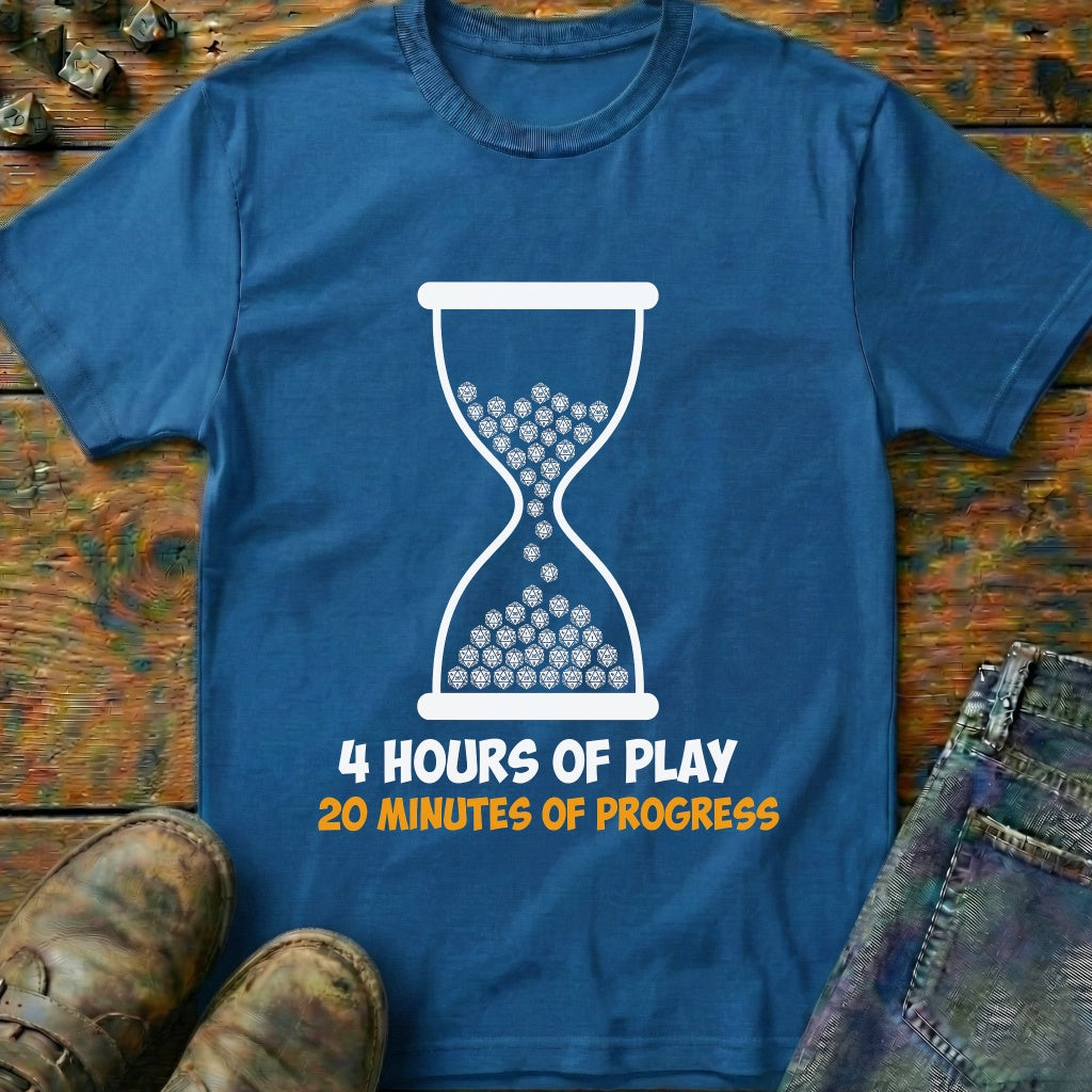 20 Minutes Of Progress T-Shirt