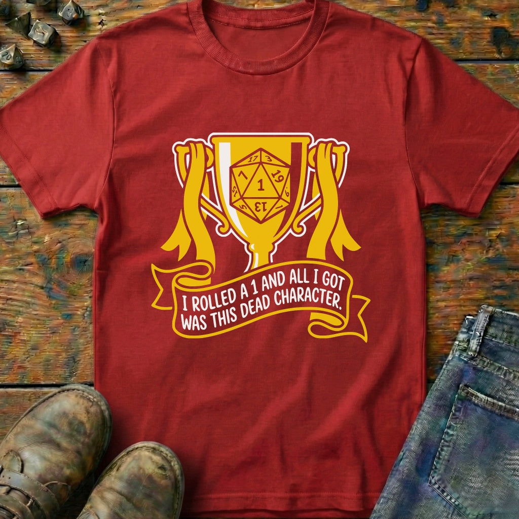 All I Got Was T-Shirt