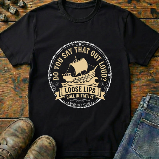 Loose Lips Roll Initiative T-Shirt