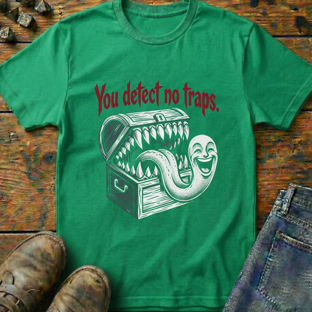 You Detect No Traps Mimic T-Shirt