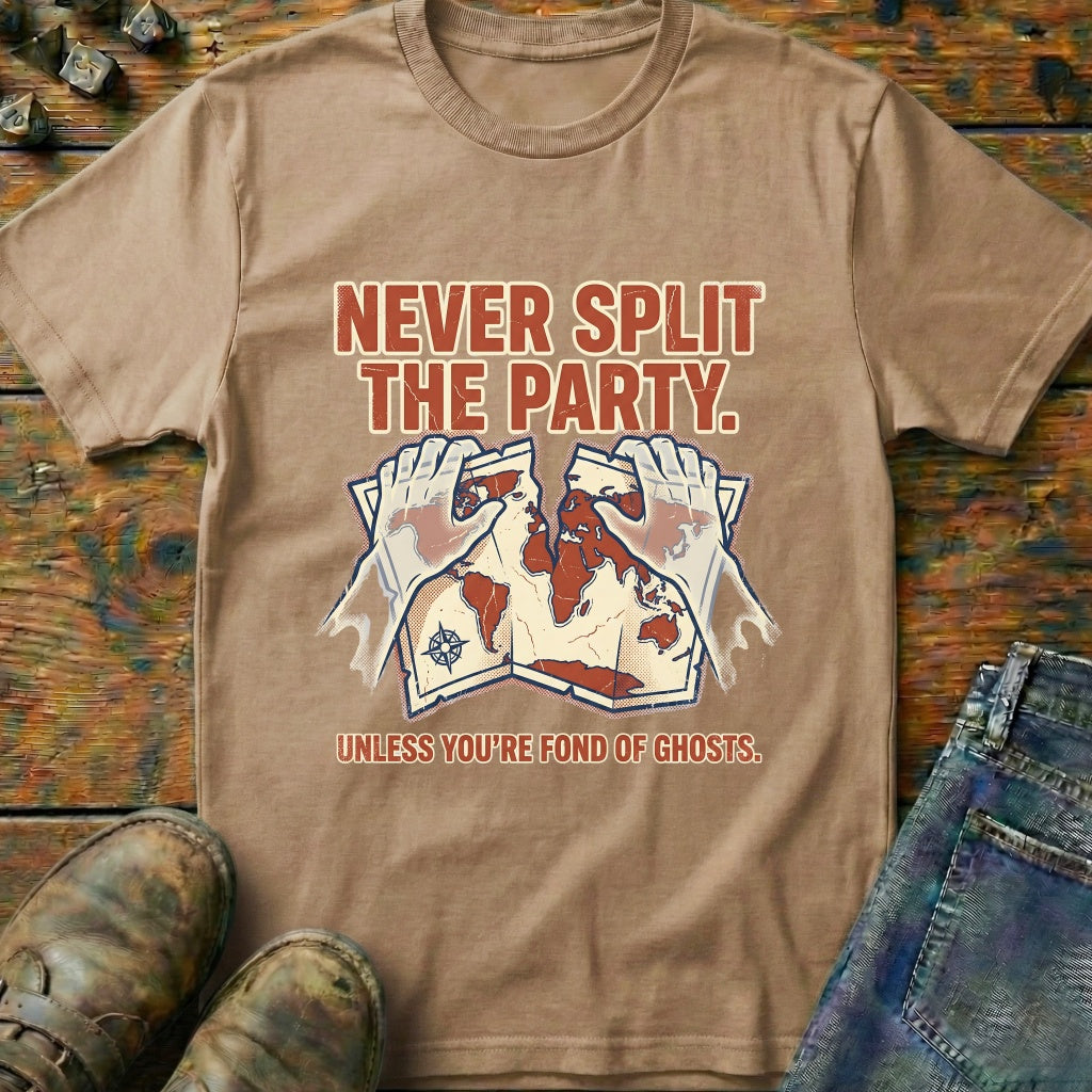 Never Split The Party T-Shirt
