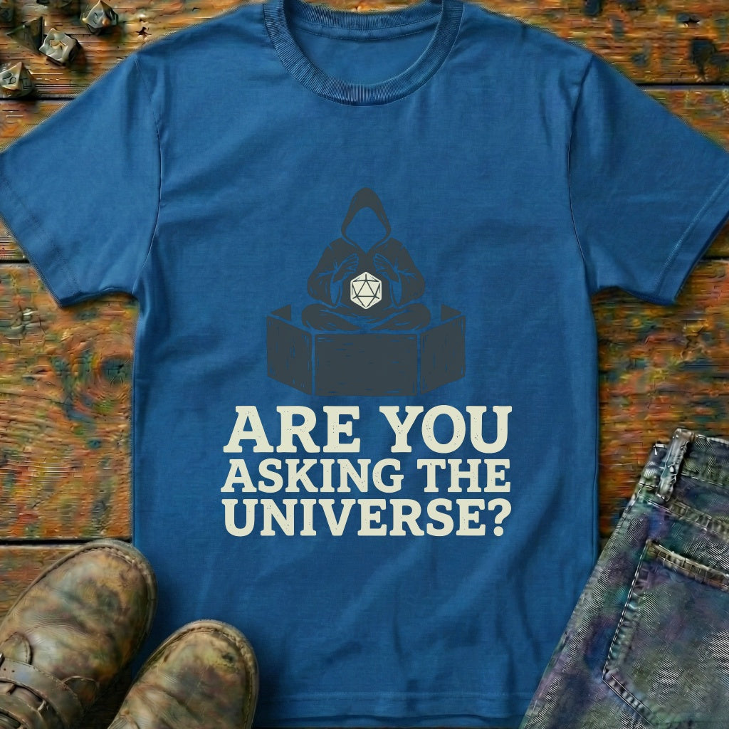 Are You Asking Zen T-Shirt