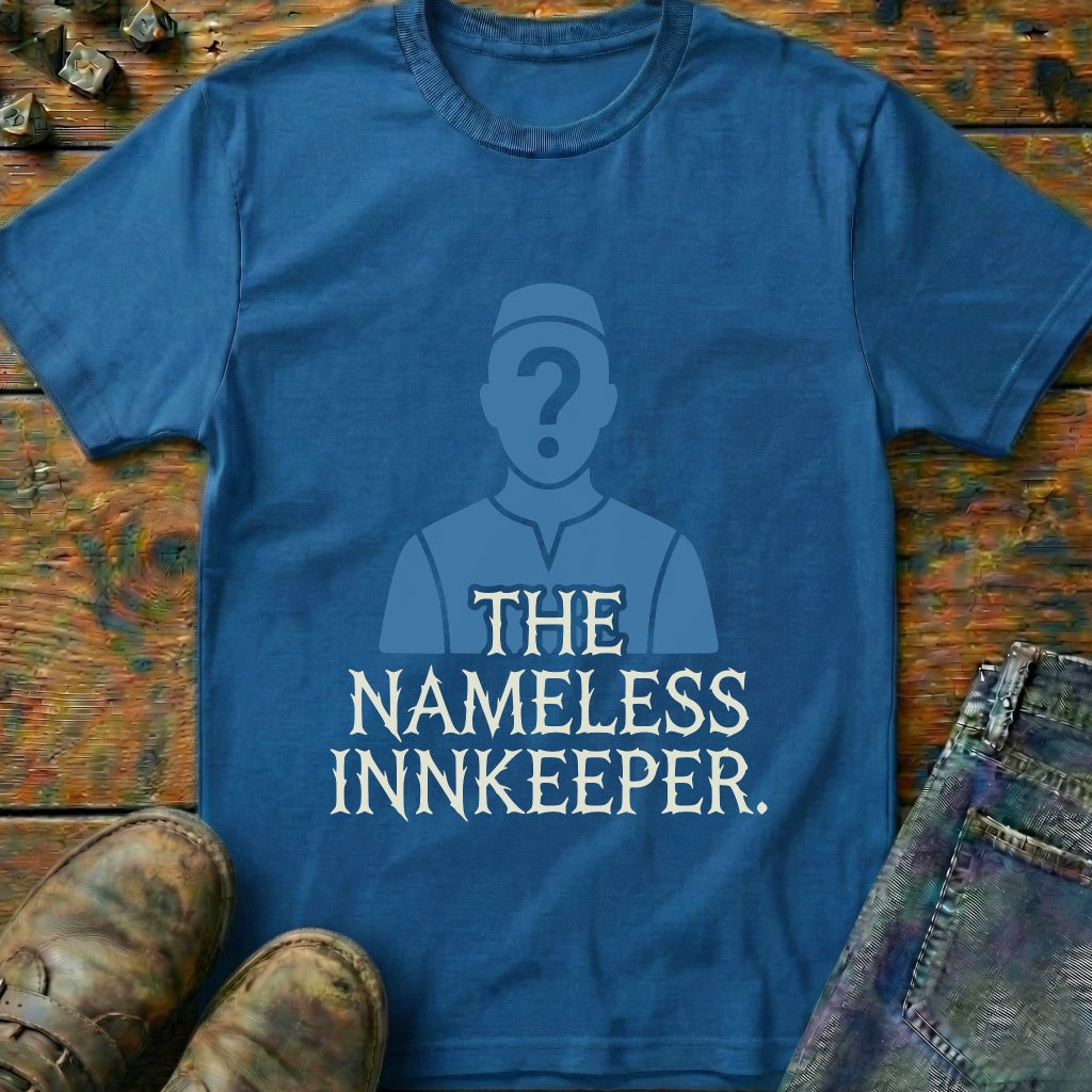 The Nameless Innkeeper T-Shirt