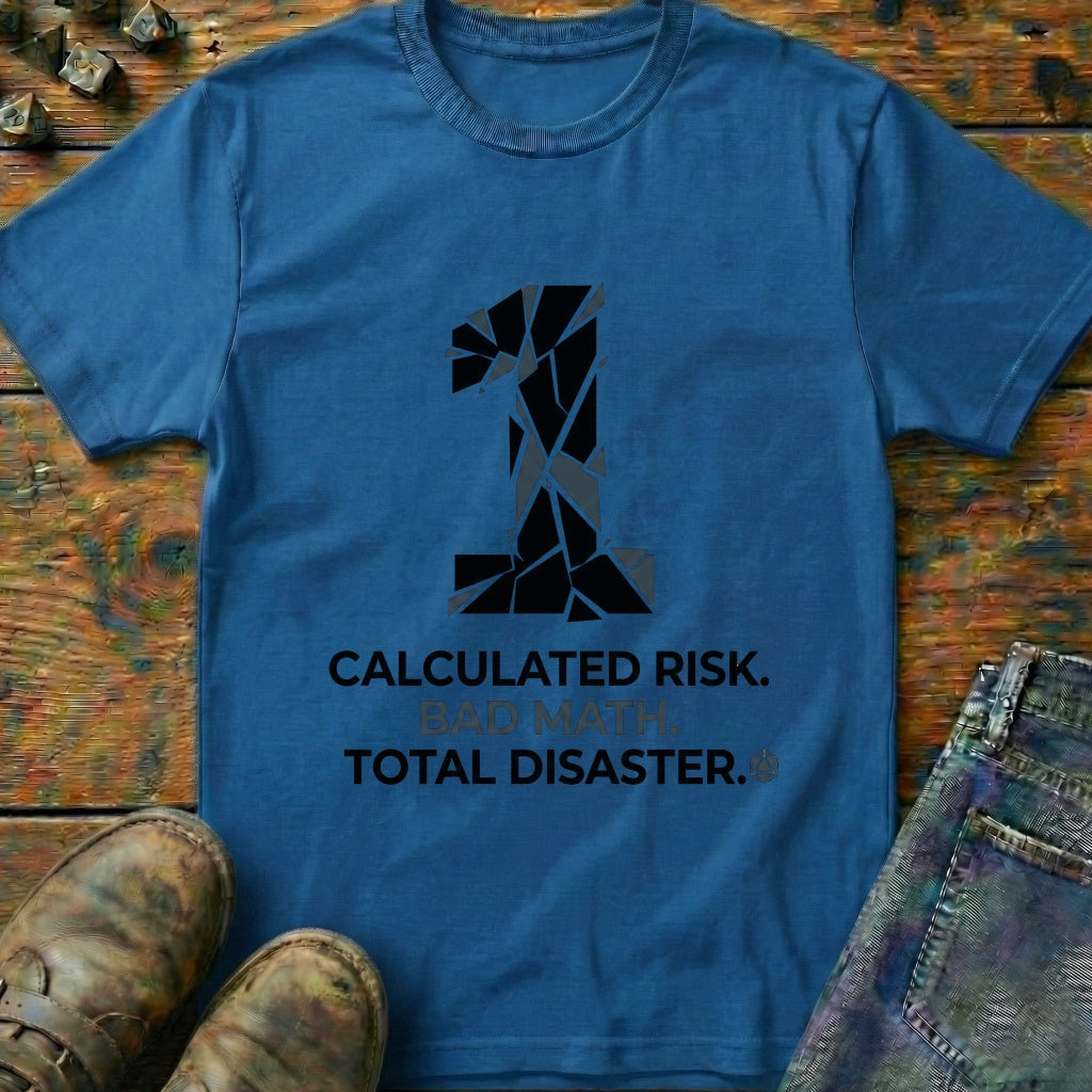 Calculated Risk T-Shirt