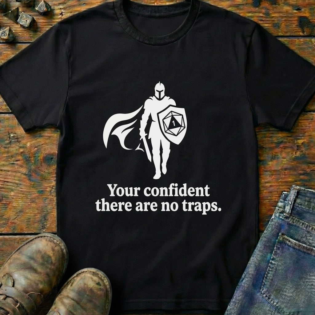 Your Confident Knight T-Shirt