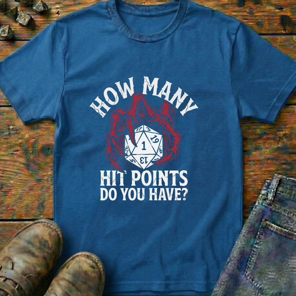 How Many Hit Points Dice One T-Shirt