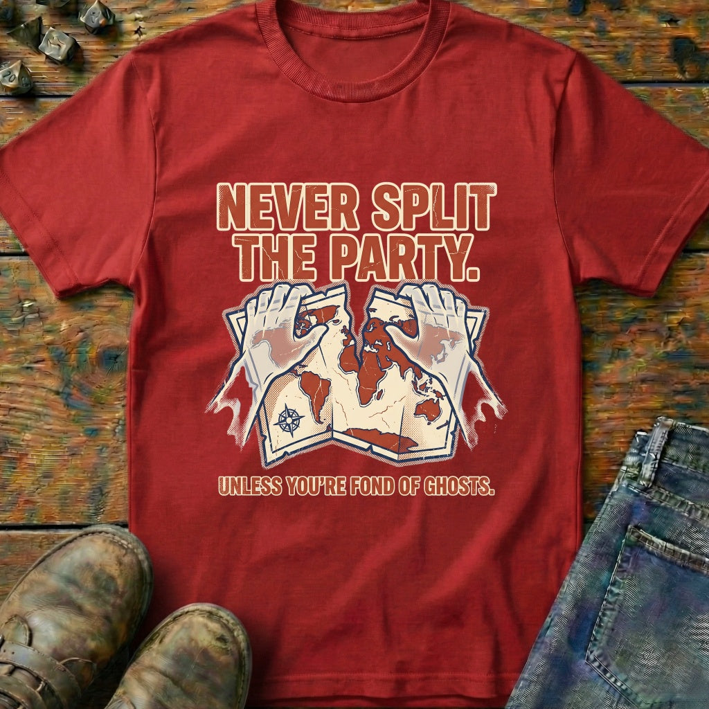 Never Split The Party T-Shirt