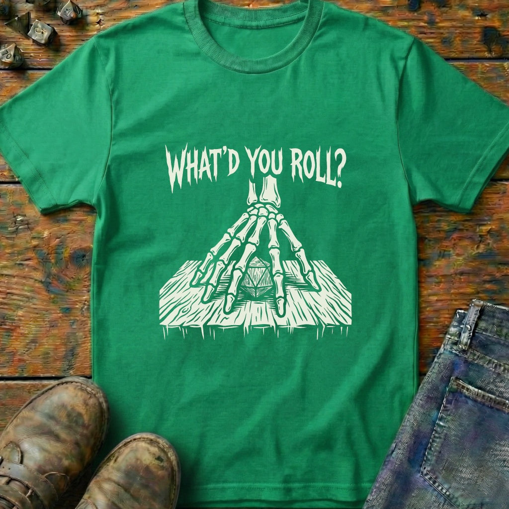 Whatd You Roll Hand T-Shirt