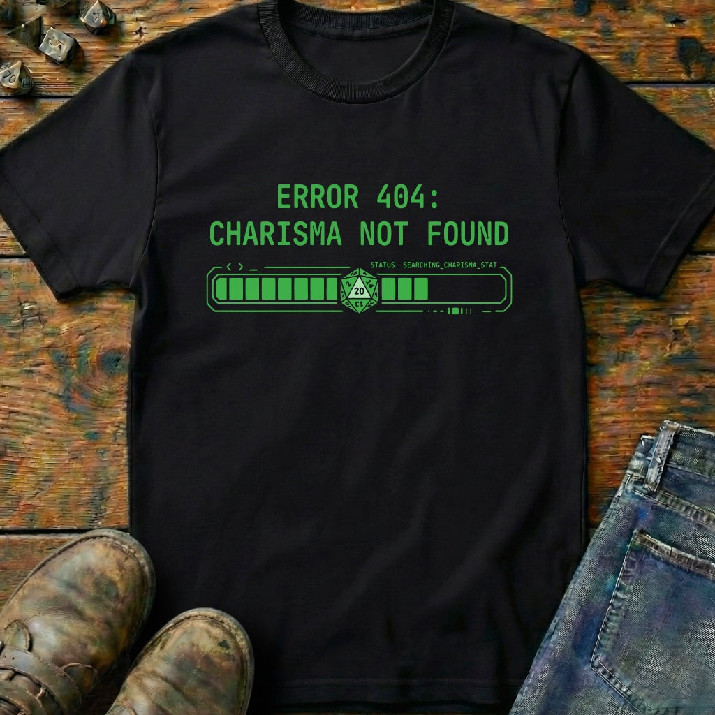 Charisma Not Found T-Shirt