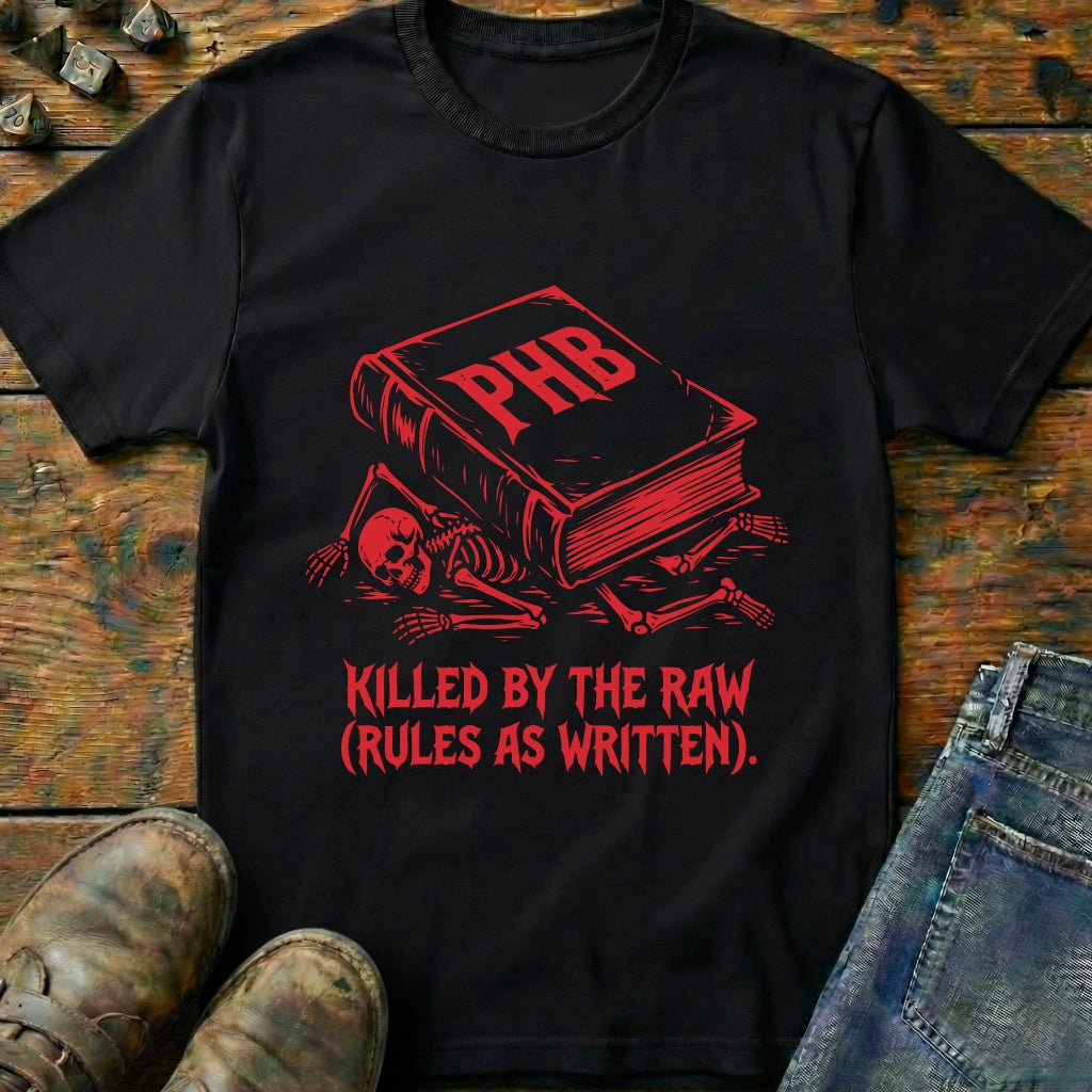 Killed By The Raw T-Shirt