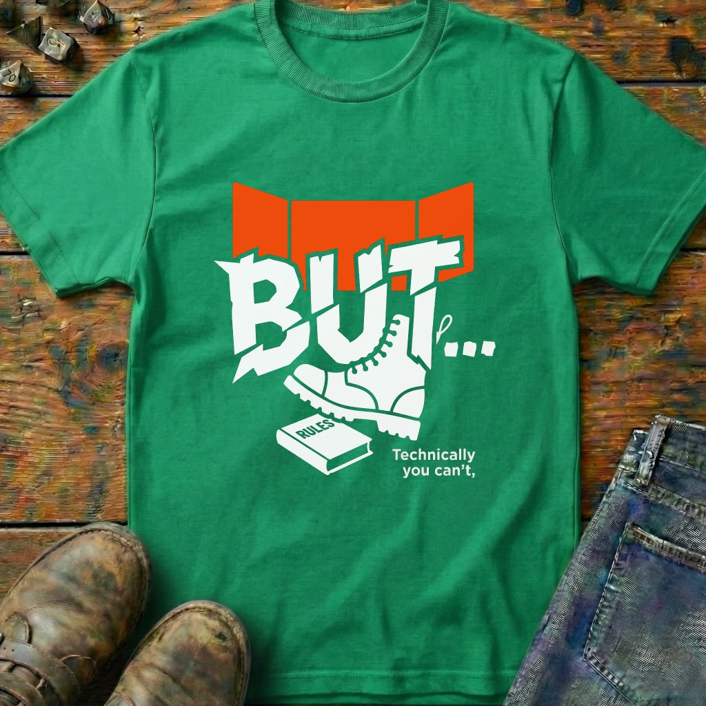 Technically You Cant T-Shirt