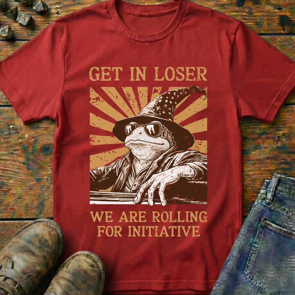 Get In Loser We Are T-Shirt