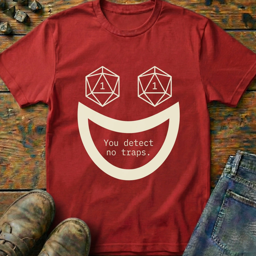 You Detect No Traps Smile Dice T-Shirt