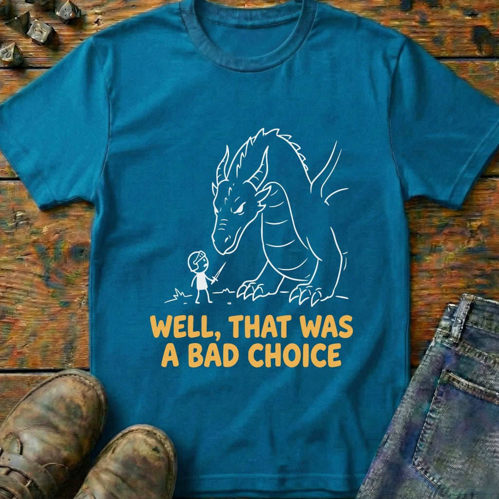 Well That Was A T-Shirt