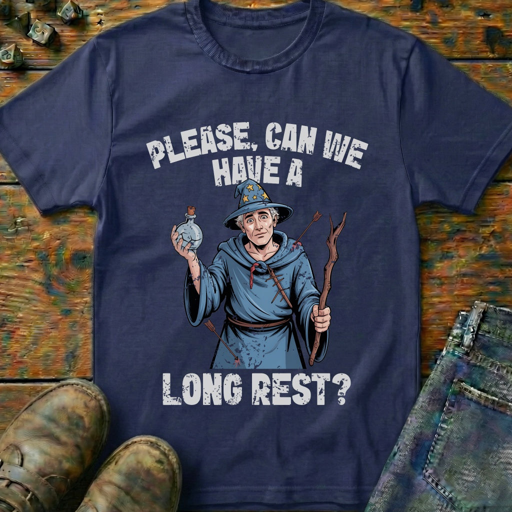 Can We Have A Long Rest T-Shirt