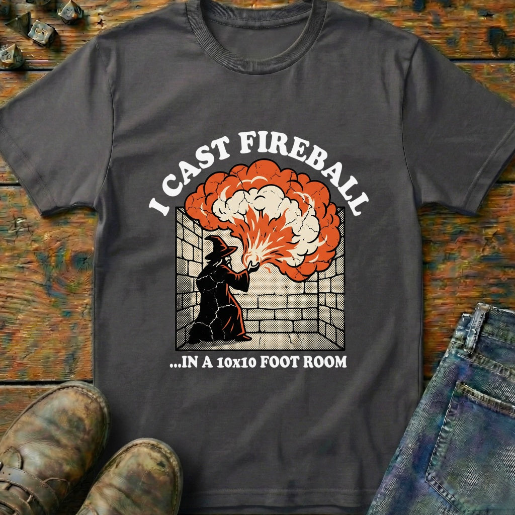 I Cast FIreball In T-Shirt