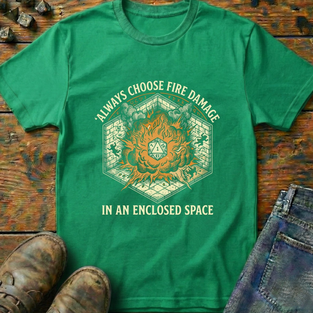 Fire Damage Enclosed Space T-Shirt