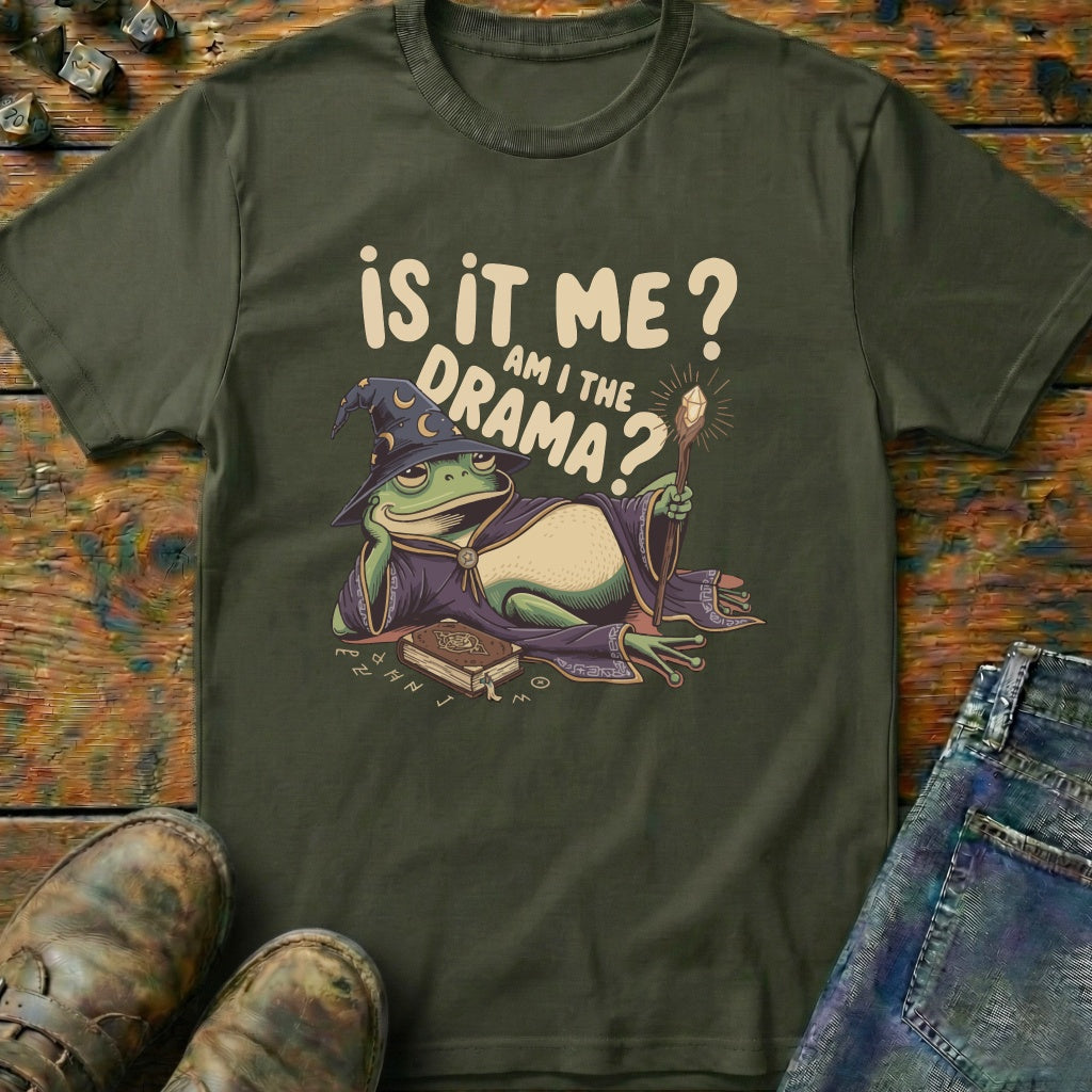 Is It Me T-Shirt