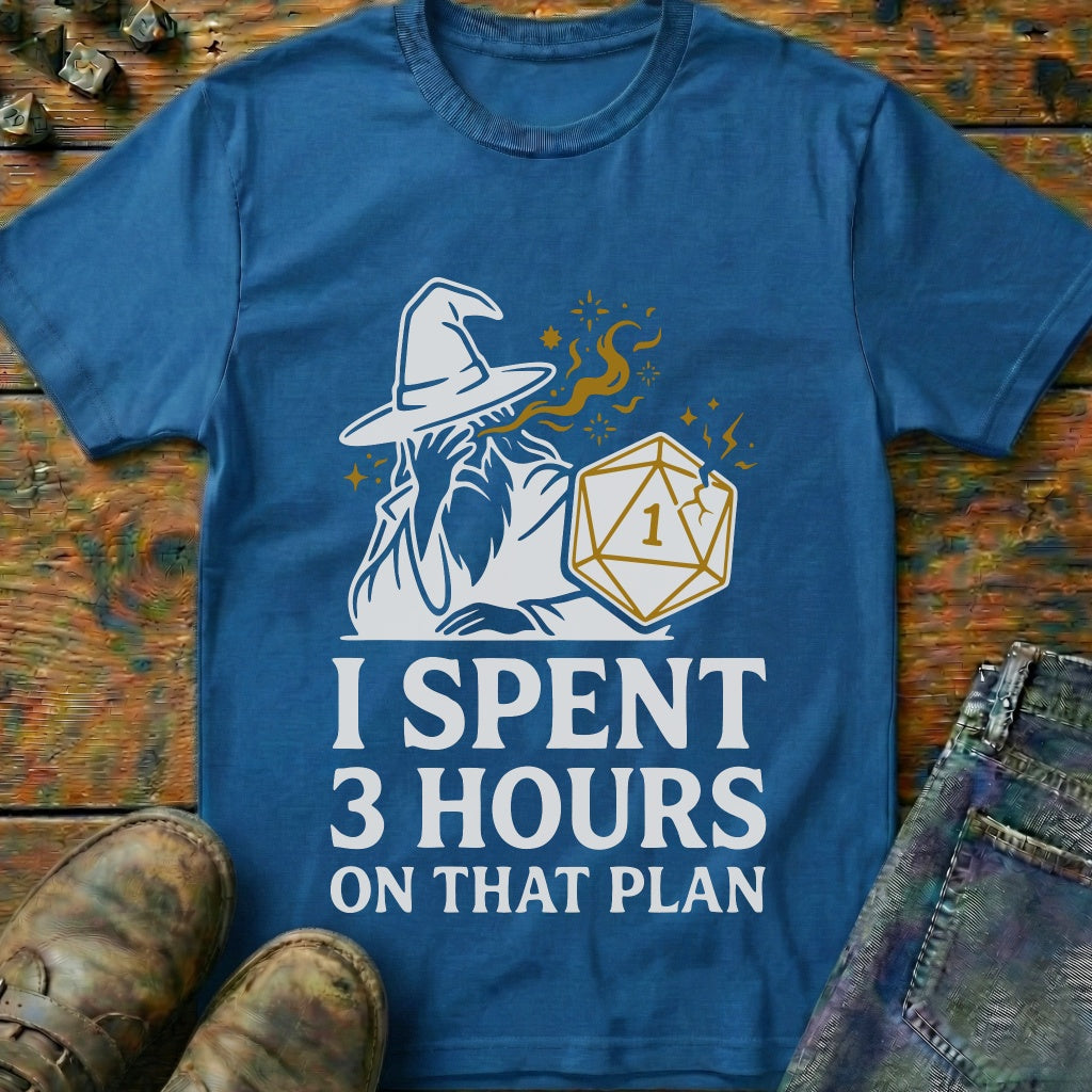 I Spent 3 Hours T-Shirt