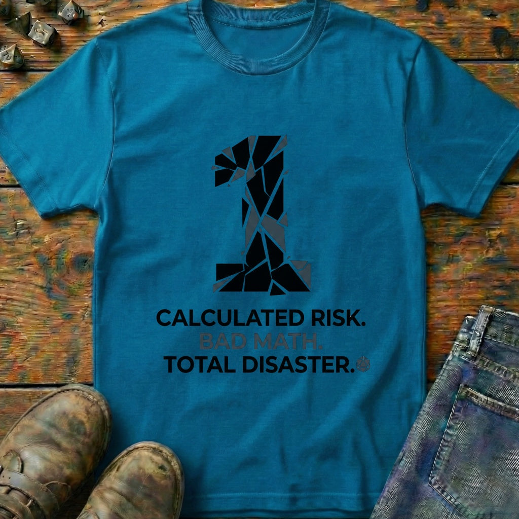 Calculated Risk T-Shirt