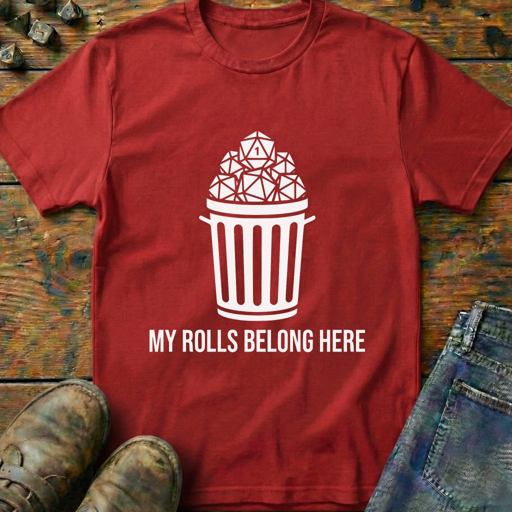 My Rolls Belong Here T-Shirt