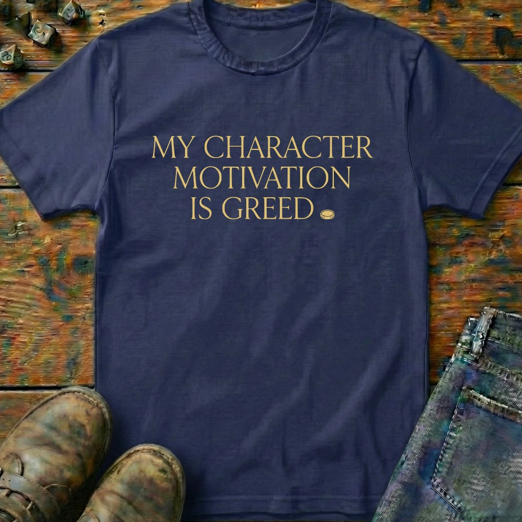 My Character Motivation T-Shirt