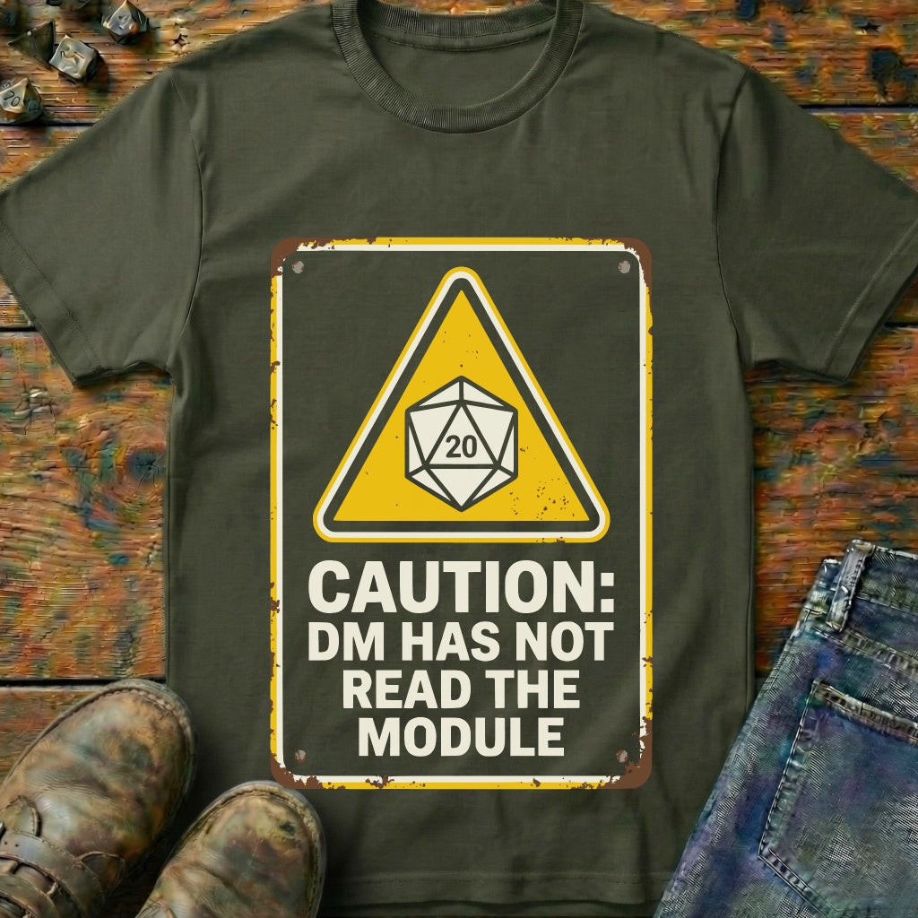 DM Has Not Read T-Shirt