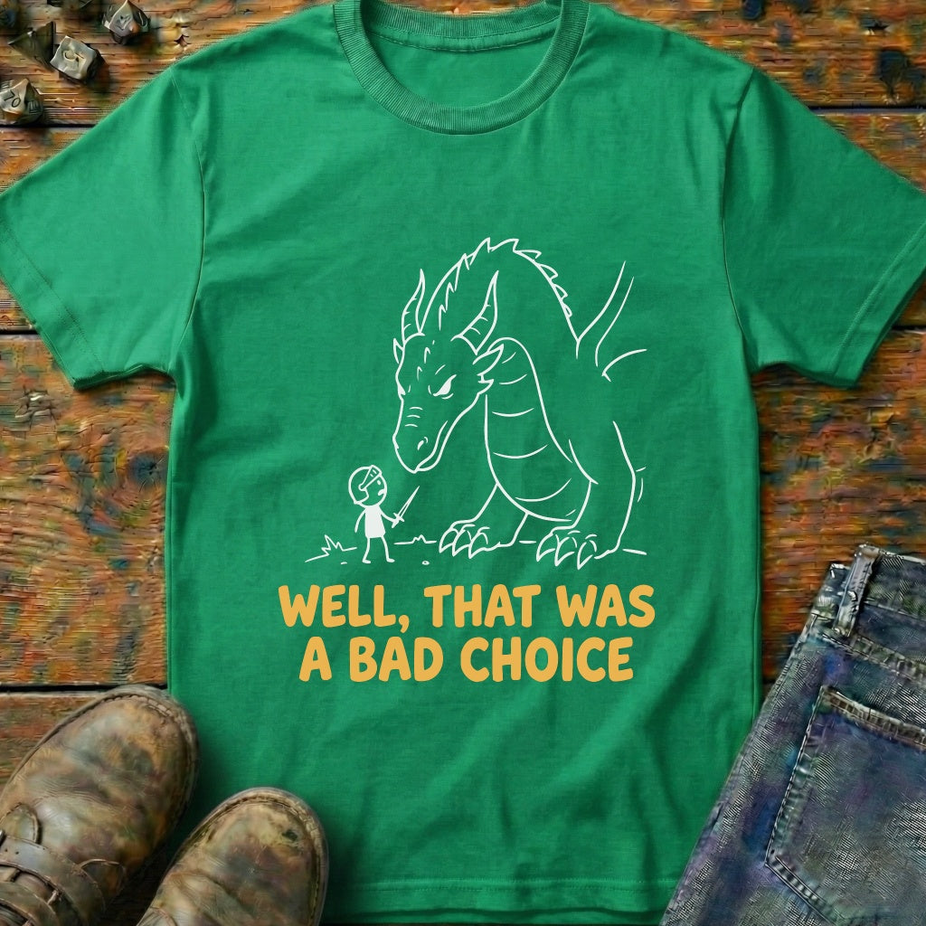 Well That Was A T-Shirt