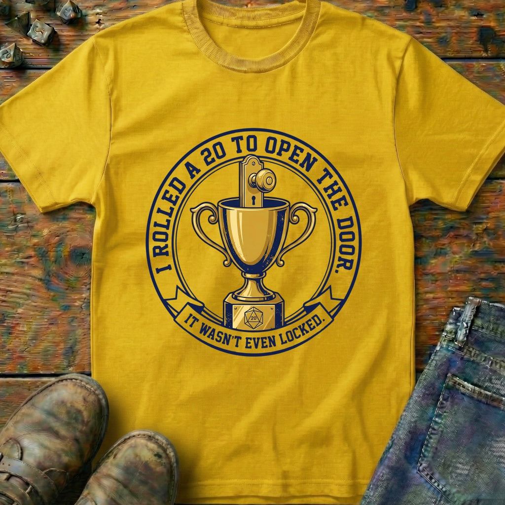 I Rolled A 20 T-Shirt