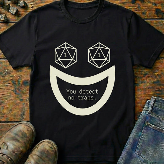 You Detect No Traps Smile Dice T-Shirt