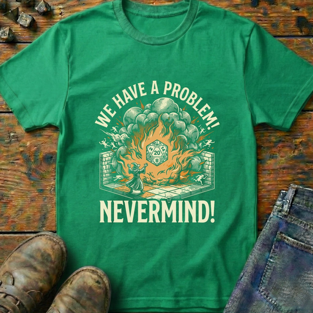 Fireball Nevermind T-Shirt