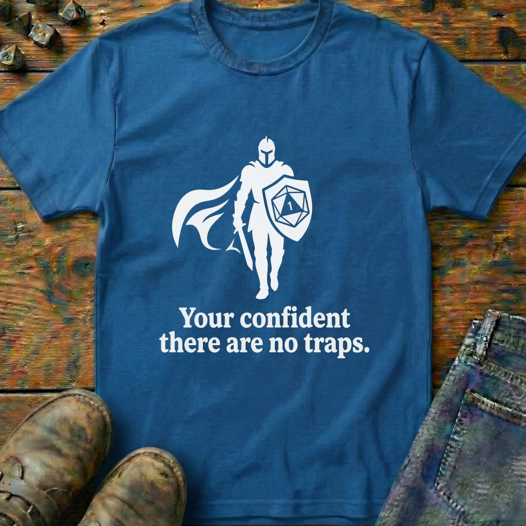 Your Confident Knight T-Shirt