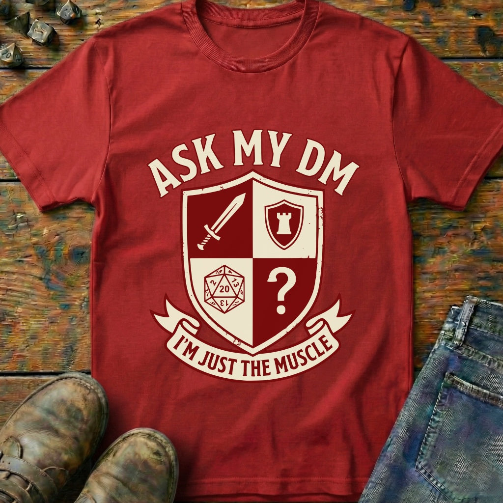 Ask My DM T-Shirt