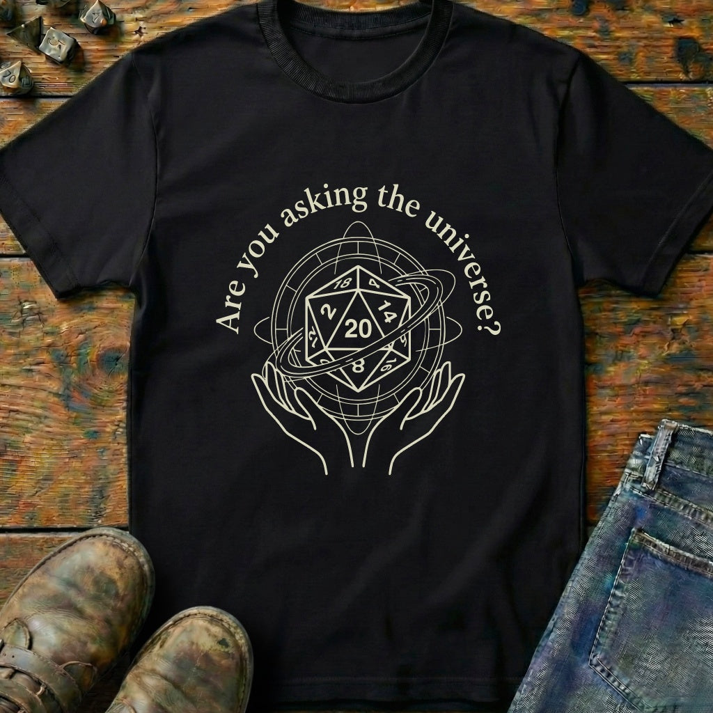 Are You Asking The D20 T-Shirt