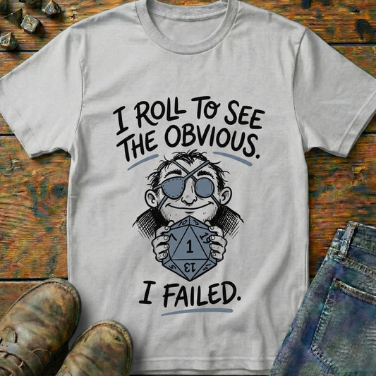 I Roll To See T-Shirt
