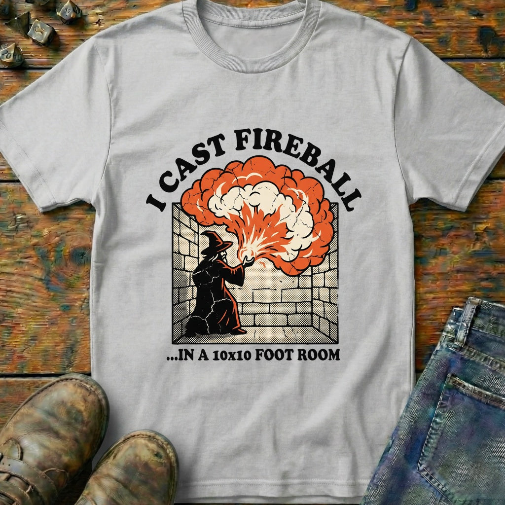 I Cast FIreball In T-Shirt