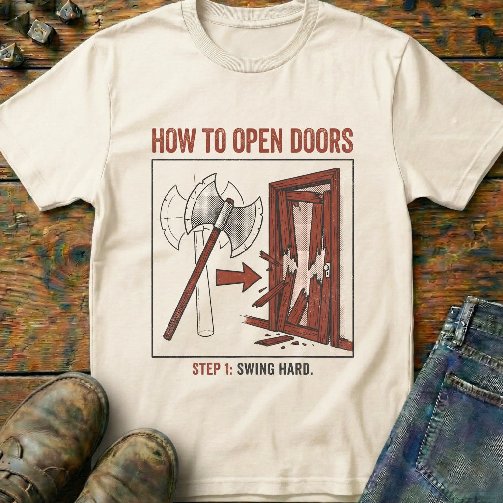 How To Open Doors T-Shirt
