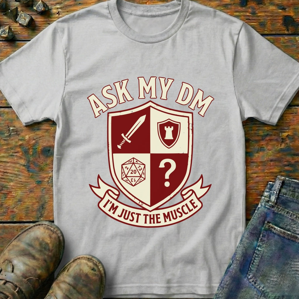 Ask My DM T-Shirt