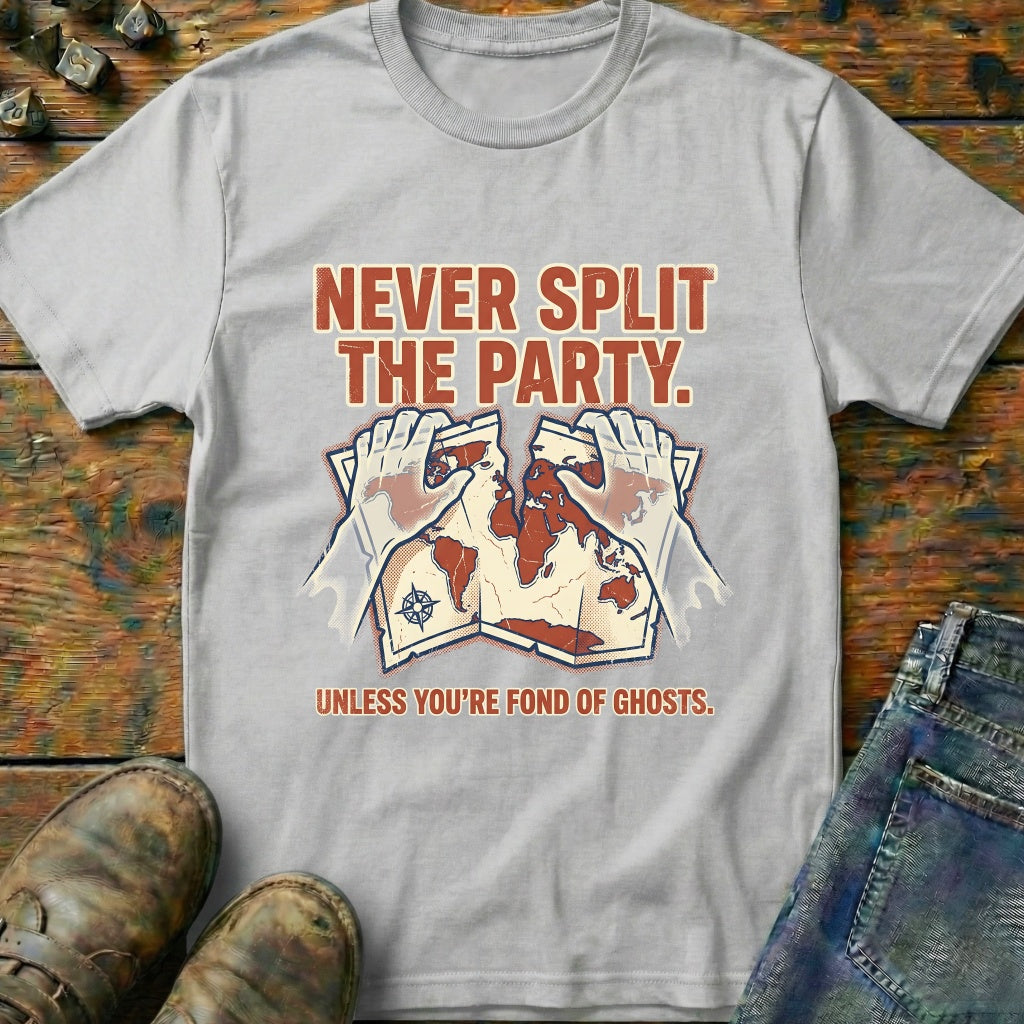 Never Split The Party T-Shirt