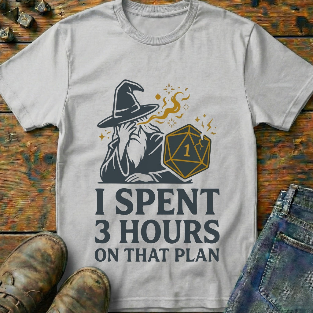 I Spent 3 Hours T-Shirt